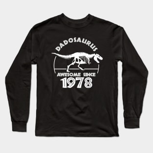 Father Birthday - Born in 1978 Long Sleeve T-Shirt